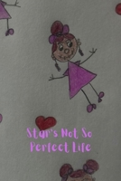 Star's Not So Perfect Life (The Saga Of Star) B0GYFQL38M Book Cover