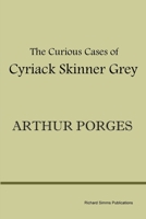 The Curious Cases of Cyriack Skinner Grey 0955694248 Book Cover