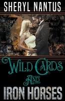 Wild Cards and Iron Horses 1386911941 Book Cover
