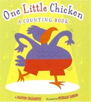One Little Chicken: A Counting Book 0823419835 Book Cover