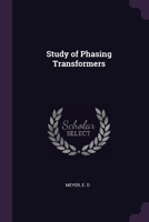 Study of Phasing Transformers 1378001923 Book Cover