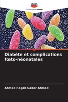 Diabète et complications foeto-néonatales 6630289773 Book Cover
