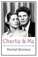 Charlie and Me 0982884702 Book Cover