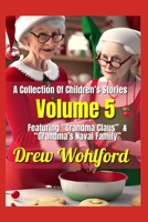 A Collection Of Children's Stories: Volume 5 B0C1J3597Z Book Cover