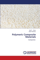 Polymeric Composite Materials 6205528983 Book Cover