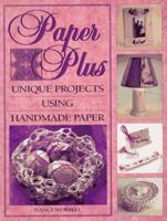 Paper Plus: Unique Projects Using Handmade Paper 0801989183 Book Cover