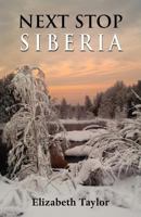 Next Stop Siberia 178148533X Book Cover