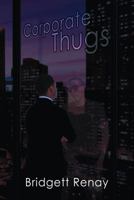Corporate Thugs 1612962599 Book Cover