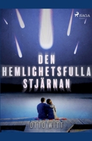 Den hemlighetsfulla stjärnan null Book Cover