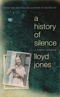 A History of Silence: A Family Memoir 1922147338 Book Cover