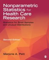 Nonparametric Statistics For Health Care Research: Statistics for Small Samples and Unusual Distributions 0803970382 Book Cover