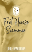 Frat House Summer (Heartland State) B0CSD5CXRM Book Cover