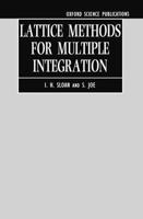 Lattice Methods for Multiple Integration (Oxford Science Publications) 0198534728 Book Cover