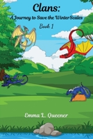 Clans: A Journey to Save the WinterScales 1088018785 Book Cover