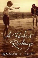 A Perfect Revenge 031237626X Book Cover