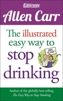 The Easy Way to Stop Drinking 1784288659 Book Cover