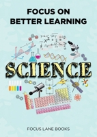 Focus on Better Learning: Science 1914000013 Book Cover
