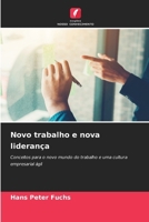 Novo trabalho e nova liderança (Portuguese Edition) 6208765943 Book Cover