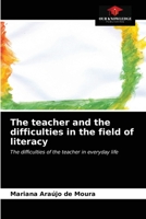 The teacher and the difficulties in the field of literacy 6203512214 Book Cover