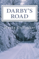 Darby's Road: The Scattered Seeds Tales from the 'Great Melting Pot' Collection 1480290149 Book Cover
