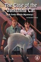 The Case of the Vanishing Cat (Cover-to-Cover Novels: Cody Smith Mysteries) 0789153807 Book Cover