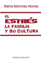 El estrés, la familia y su cultura 1727097203 Book Cover