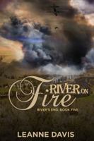 River on Fire 1941522416 Book Cover