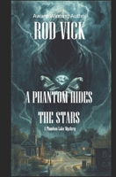 A Phantom Hides the Stars B0FQJNF1NT Book Cover