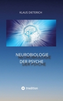 Neurobiologie der Psyche (German Edition) 3347507363 Book Cover