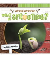 What Is Sprouting? 1731652232 Book Cover