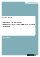 Fridays for Future aus der systemtheoretischen Perspektive von Niklas Luhmann 3346633497 Book Cover