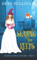 Slaying for Keeps: A Paranormal Cozy Mystery B0BGQGQLC7 Book Cover