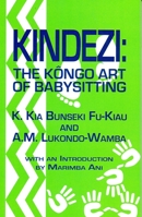 Kindezi: The Kongo Art of Babysitting 1580730256 Book Cover