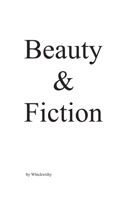 Beauty and Fiction 1734822104 Book Cover