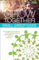 Grow Together: Small Group Guide 0936163321 Book Cover