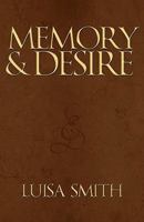 Memory & Desire 1450236847 Book Cover