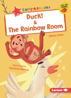 Duck! & The Rainbow Room (Early Bird Readers  Red 1728463114 Book Cover