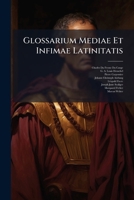 Glossarium Mediae Et Infimae Latinitatis: F-k (1885)... 1271951592 Book Cover