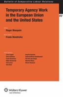 Temporary Agency Work in the European Union and the United States 9041147691 Book Cover