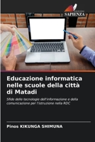 Educazione informatica nelle scuole della città di Matadi 6205697343 Book Cover