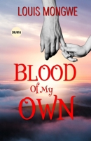 Blood Of My Own 1990985378 Book Cover