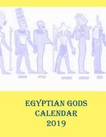 Egyptian Gods Calendar 2019 1985342928 Book Cover