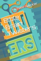 Bible Brain Twisters: Book 1 B0CKKQ78QT Book Cover