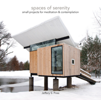 Spaces of Serenity: Small Projects for Meditation & Contemplation 1941806848 Book Cover
