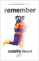Remember Me 1250261937 Book Cover