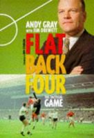 Flat Back Four: The Tactical Game 1890946524 Book Cover