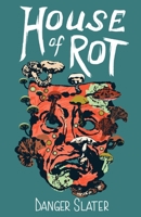 House of Rot B0C62TJ56G Book Cover