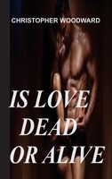 Is Love Dead or Alive 1804345261 Book Cover