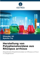 Herstellung von Polyphenoloxidase aus Rhizopus arrhizus (German Edition) 6208158168 Book Cover