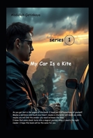 My Car Is a Kite B0F67LVGD5 Book Cover